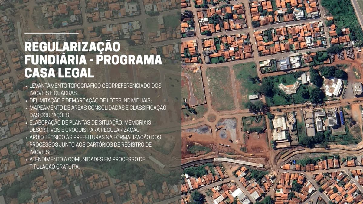Imagem aérea de bairro urbano com quadras e ruas, acompanhada de informações sobre regularização fundiária pelo programa Casa Legal.